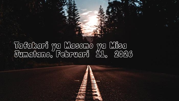 Jumatano, Februari  11,  2026