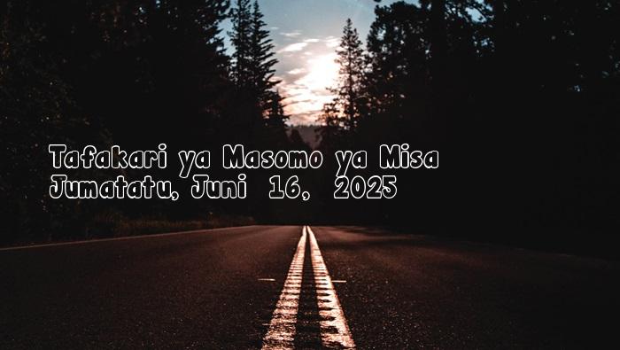 Jumatatu, Juni  16,  2025